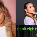 DaniLeigh Net Worth