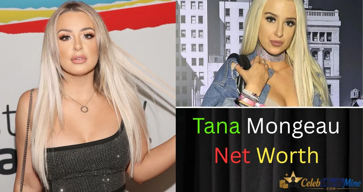 Tana Mongeau Net Worth
