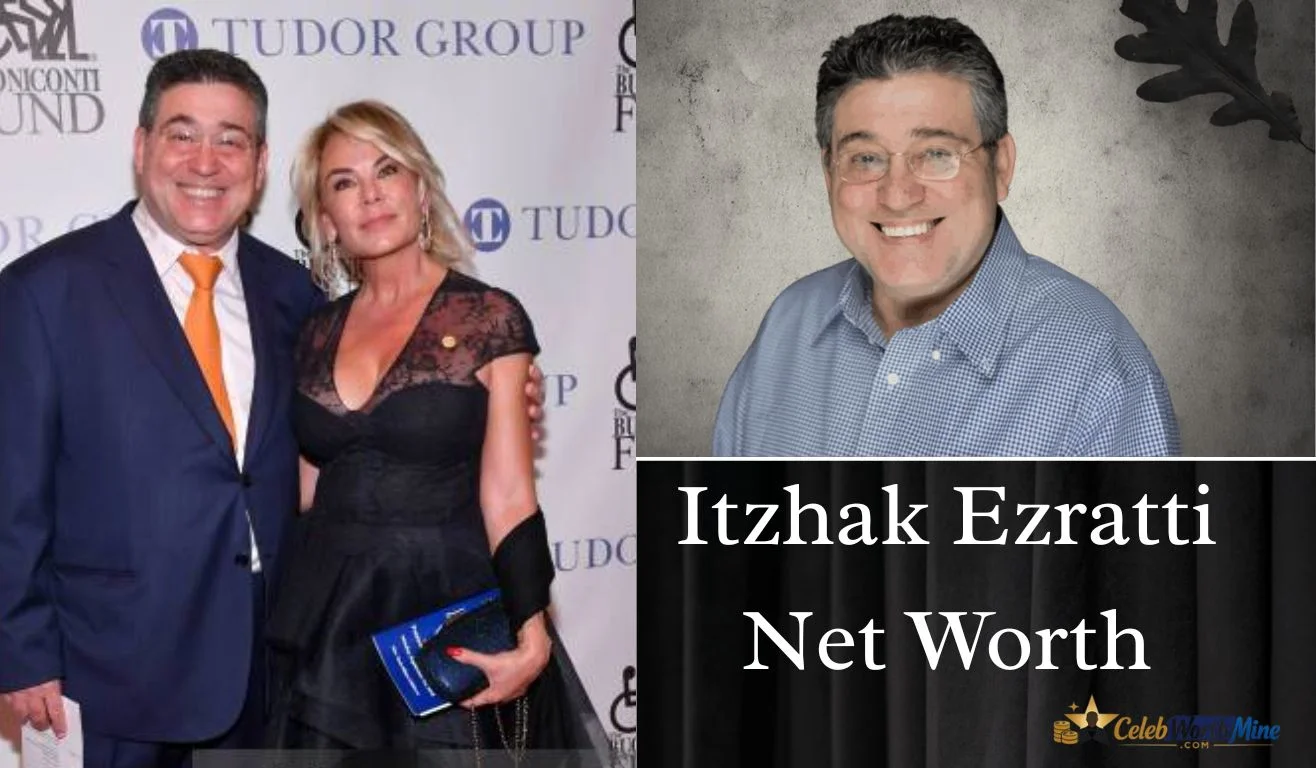 Itzhak Ezratti Net Worth