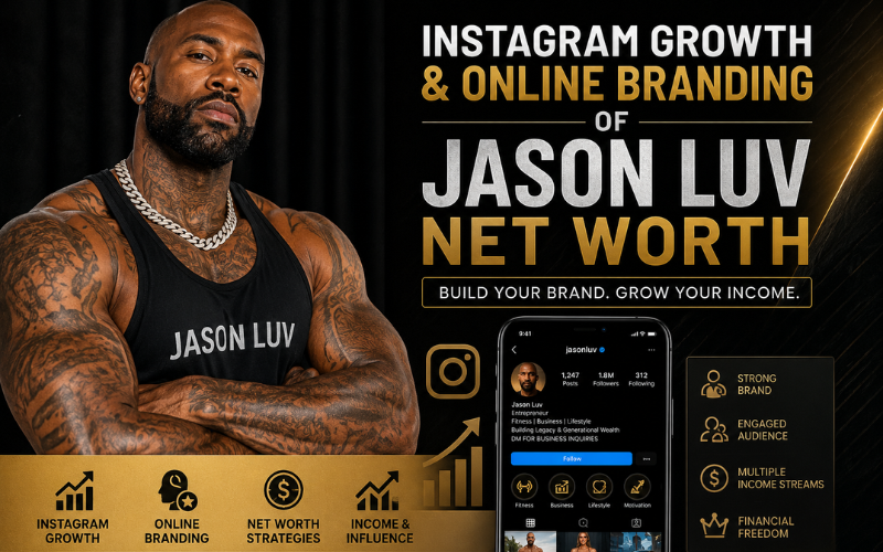 Jason Luv Net Worth
