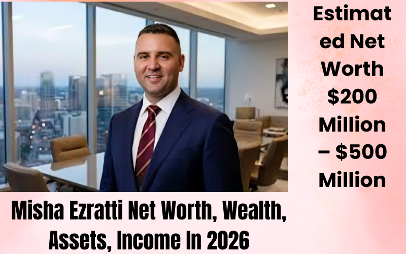 Misha Ezratti Net Worth